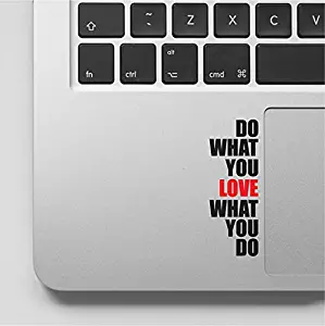 Wicked Decals Do What You Love Motivational Inspirational Quote Laptop Sticker Decal Compatible with MacBook Retina, MacBook Pro, MacBook Air - WD-87